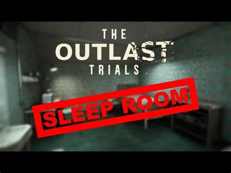 The Outlast Trials Lobby Sleep Room YouTube