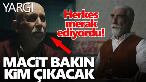 Yargı 66 Bölüm beklenirken Macit bakın kim çıkacak Herkes merak