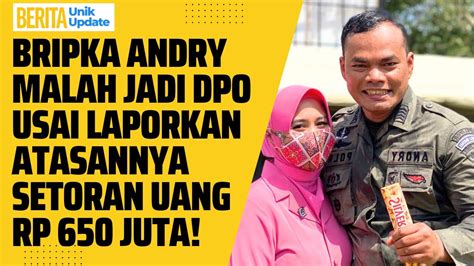 Terungkap Bripka Andry Dpo Setelah Membongkar Kejahatan Atasannya