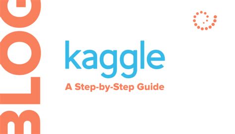 How To Use Kaggle Datasets For Research A Step By Step Guide