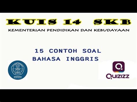 Kuis Contoh Soal Kemampuan Bahasa Inggris Kbi Skb Cpns Dosen