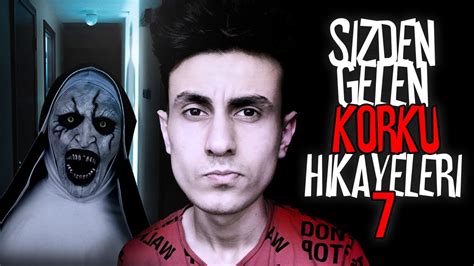 SİZDEN GELEN KORKU HİKAYELERİ 7 YouTube