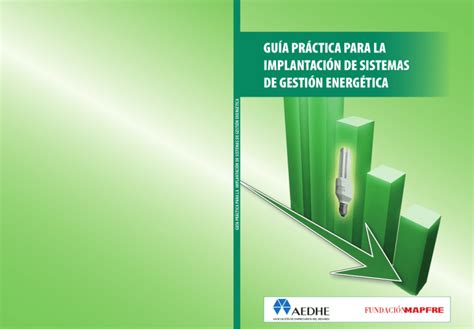 Guía práctica para la implantación de Sistemas de Gestión Energética