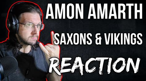 Amon Amarth Saxons And Vikings NEW MUSIC REACTION YouTube