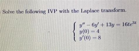 Answered Solve The Following Ivp With The… Bartleby