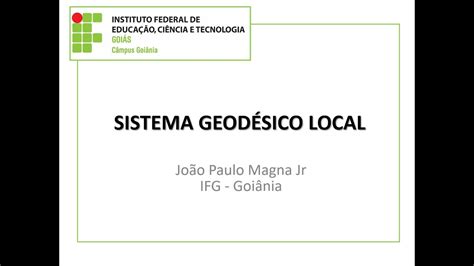 Sistema Geod Sico Local Conceito Aplica Es E C Lculo Youtube