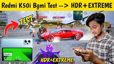 Redmi K50i Bgmi Test Hdr Extreme Redmi K50i Bgmi Gameplay Video