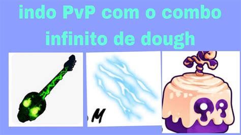 FUI PVP O COMBO INFINITO DE DOUGH YouTube