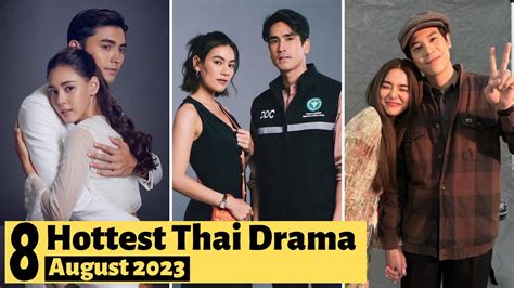 8 Hottest Thai Lakorn To Watch In August 2023 Thai Drama 2023 YouTube