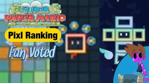 Fans Ranked The Pixls From Super Paper Mario Youtube