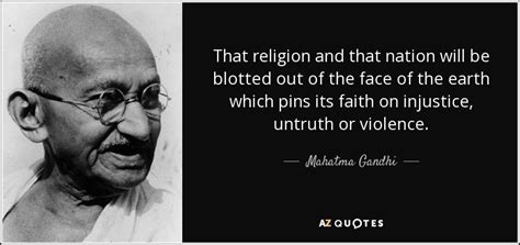 Mahatma Gandhi Quote That Religion And That Nation Will Be Blotted Out Of