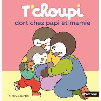 Bibliothèque pour tous La Bresse Thierry COURTIN T choupi dort chez