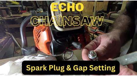 Are You Doing It Wrong Chainsaw Spark Plug Gap Setting Chainsaw