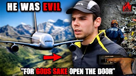 The World S Most Evil Pilot Andreas Lubitz Germanwings Plane Crash