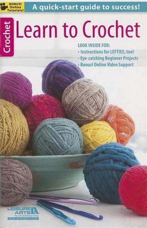 Learn To Crochet By Leisure Arts Paperback 9781464714306 Buy Online