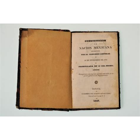 Constitución De La Nación Mexicana Decretada Por El Congreso General En 29 De Diciembre De 1836