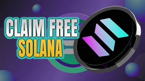 Claim Your Free Solana Earn Sol Every Minutes Youtube