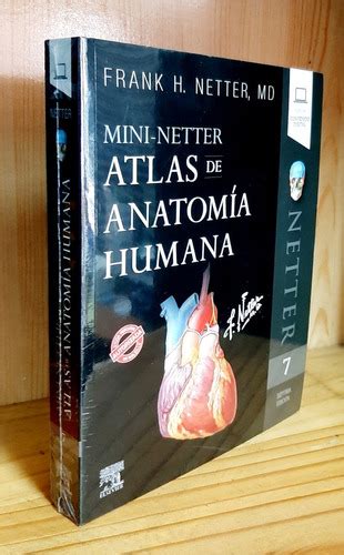 Mini Netter Atlas De Anatomia Humana 7Ma Edici N Atlas De Anatom A