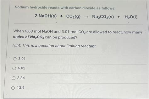 Solved Sodium Hydroxide Reacts With Carbon Dioxide As Chegg