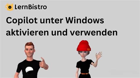 Copilot Unter Windows Aktivieren Und Verwenden Youtube