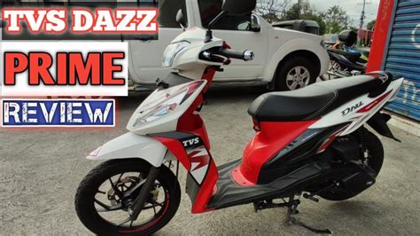 TVS DAZZ PRIME REVIEW SULIT NA MOTOR YouTube