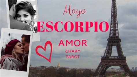 ♏escorpio TomarÁs Una DecisiÓn 🌷tarot Amor Mayo 2020 💗chary Tarot Youtube