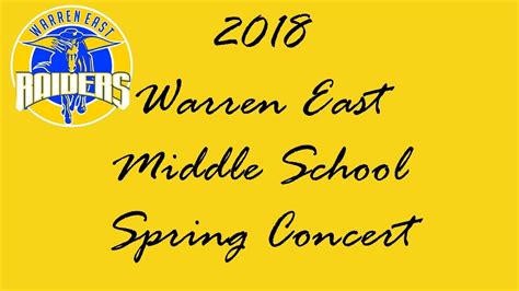 2018 Warren East Middle School Spring Concert Youtube