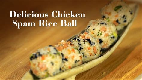 Chicken Spam Rice Ball Recipe Korean Cuisine Recipe Allspice Institute Youtube