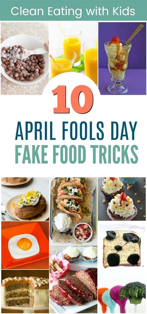 April Fools Day Food Pranks23 Clean Eating With Kids