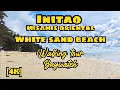 Initao White Sand Beach Misamis Oriental Walking Tour Resort