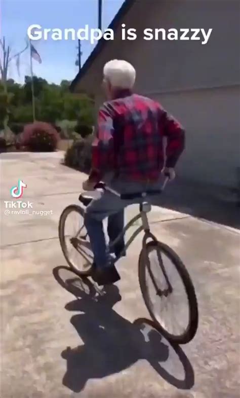 Grandpa Is Snazzy Tik Tok Ss 5 Ifunny