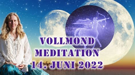 Vollmond 14 Juni 2022 Gruppen Meditation Live Mit Sylvia Harke