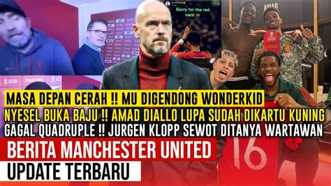 Masa Depan Cerah Ten Hag Beri Pujian Wonderkid Mufc Liverpool Gagal