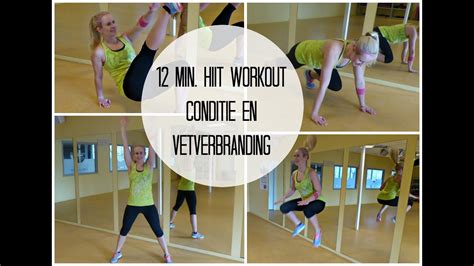 Min Hiit Workout Conditie En Vetverbranding Youtube