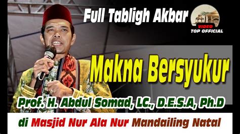 TABLIGH AKBAR Ustadz Abdul Somad Terbaru Penuh Kajian Ilmu Di