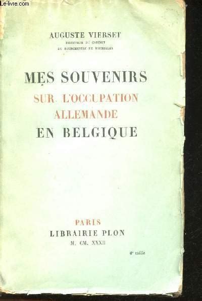 Mes Souvenirs Sur L Occupation Allemande En Belgique By VIERSET