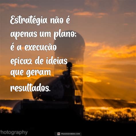 Frases Sobre Planejamento Estrategico - 24 Frases Inspiradoras sobre Planejamento Estratégico para Impulsionar ...