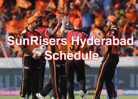 Ipl 2022 Sunrisers Hyderabad Srh Full Schedule And Squad Sports Big News