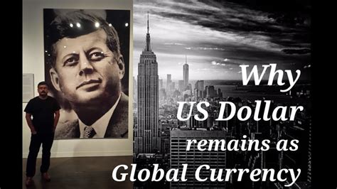 Why Us Dollar Remains As Global Currency World Reserve Currency Youtube