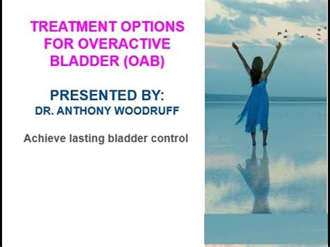 Treatment Options For Overactive Bladder Oab Youtube