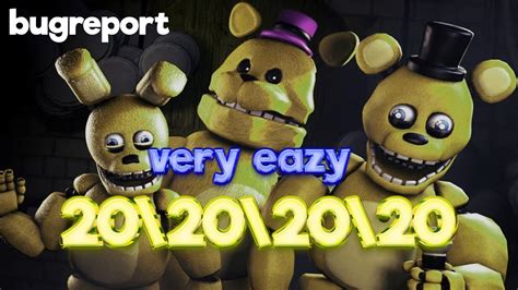 Those Nights At Fredbear S New Destiny 20 20 20 20 Custom Night Eazy