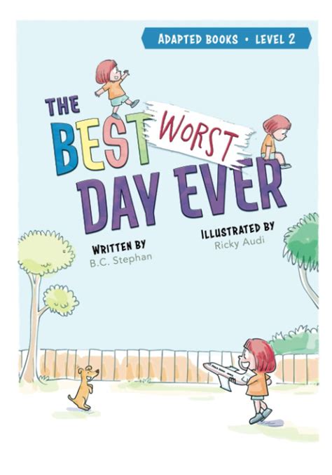 The Best Worst Day Ever Adapted Books For Special Needs Level 2 Reading Book By Bc Stephan