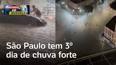 Chuva Em Sp São Paulo Tem 3º Dia De Chuva Forte E Entra Em Estado De