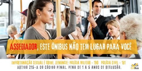 Cribus Lança Campanha Contra A Importunação Sexual Nos ônibus E