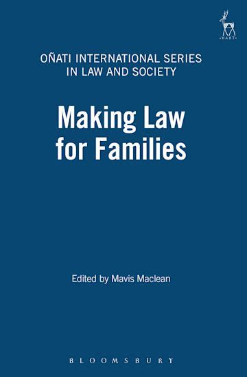 Making Law For Families Oñati International Series In Law And