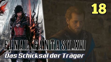 Das Schicksal der Träger 18 Final Fantasy XVI Deutsch YouTube