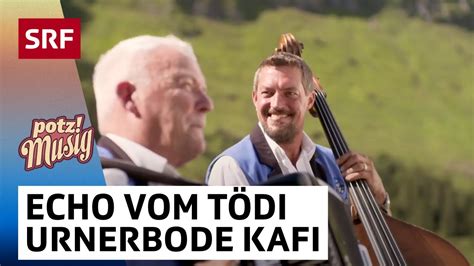 VP Kapelle Echo vom Tödi Urnerbode Kafi Potzmusig SRF YouTube