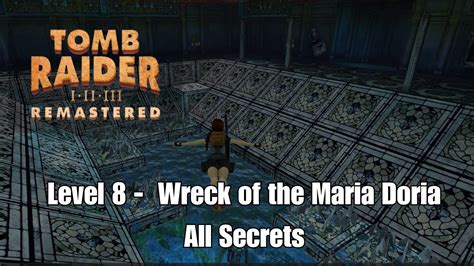 Gameplay Tomb Raider II Remastered Wreck Of The Maria Doria All