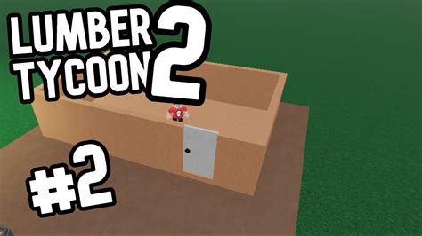 Building My House Layout Lumber Tycoon 2 2 Youtube