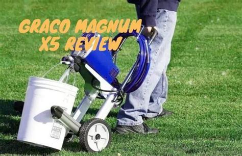 Graco Magnum X5 Review Pros Cons Verdict Is It For You